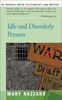 Idle and Disorderly Persons 0595165648 Book Cover