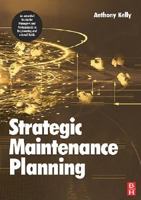 Strategic Maintenance Planning 0750669926 Book Cover