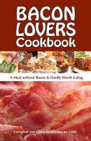 Bacon Lovers Cookbook 1885590989 Book Cover