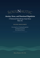 Anxiety, Stress, and Emotional Regulation: A Professional Hypnotherapy Script Library B0HBZHF4DV Book Cover