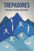 Trepadores (Spanish Edition) 9566039220 Book Cover