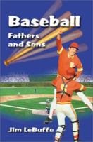 Baseball Fathers and Sons 059509189X Book Cover