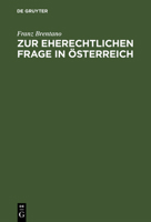 Zur Eherechtlichen Frage in �sterreich 1279595752 Book Cover