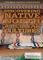 Discovering Native North American Cultures 1622758250 Book Cover