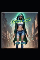 Frozen Wrath (Tribrid Vampire Series) B0F7RQH5VP Book Cover