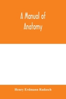 A Manual of Anatomy 9353979447 Book Cover
