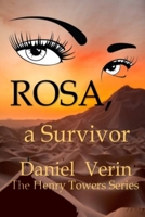 Rosa, a Survivor: A victim of terrorism, she finds peace ... B08WZH58GN Book Cover