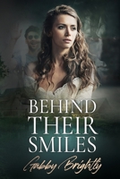 Behind Their Smiles B084QKMZT2 Book Cover