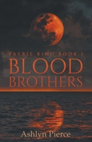 Blood Brothers B09DFNVSMQ Book Cover