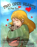 Two Open Hearts: A Pet Tail B0C4N4Q7CB Book Cover