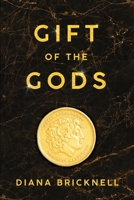 Gift of the Gods 1922440957 Book Cover