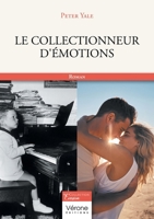 Le collectionneur d'émotions B0CYBMNNGC Book Cover