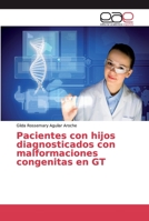 Pacientes con hijos diagnosticados con malformaciones congenitas en GT 6200028311 Book Cover