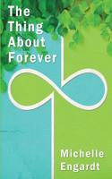 The Thing About Forever 1684312027 Book Cover