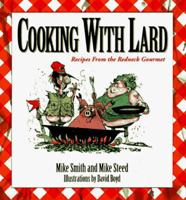 Cooking With Lard 1563523264 Book Cover