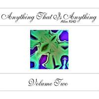 Anything That Is Anything - Volume Two 1495242757 Book Cover