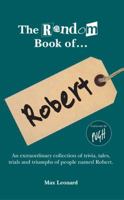 The Random Book of... Robert 190715809X Book Cover