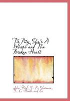 The Plays of John Ford: Tis Pity She's a Whore and the Broken Heart 1140370626 Book Cover
