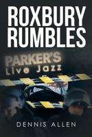 Roxbury Rumbles 1645844269 Book Cover