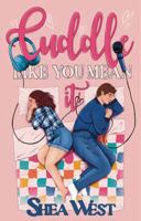 Cuddle Like You Mean It B0F3J9LH9X Book Cover