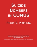 Suicide Bombers in CONUS 1025126211 Book Cover