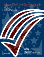 GAO Financial Audit Manual Volume 1 Updated April 2020 B091PR8396 Book Cover