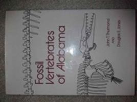 Fossil Vertebrates of Alabama 0817300066 Book Cover