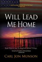 Will Lead Me Home 0996859063 Book Cover