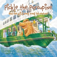 Pickle the Porcupine: And the Wild Hong Kong Adventure 9887674931 Book Cover