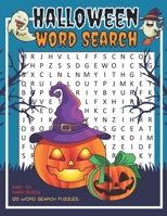 Halloween Word Search 120 Puzzles Easy To Hard Levels: Crossword Puzzle Brain Game For Adults, Seniors And Clever Kids - Fun Riddles Book With Large Pages Size B08L4B4HS9 Book Cover