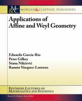 Applications of Affine and Weyl Geometry 3031012771 Book Cover