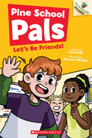 Let's Be Friends!: An Acorn Book (Pine School Pals #1) (1) B0G2PRHNH9 Book Cover