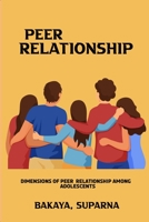 Dimensions of peer relationships among adolescents 9486425299 Book Cover