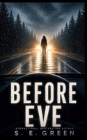 Before Eve B0FPMDLY74 Book Cover