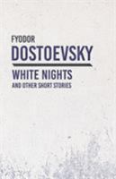 White Nights and Other Stories 0486469484 Book Cover