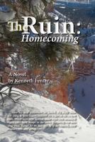 The Ruin: Homecoming 1479182656 Book Cover