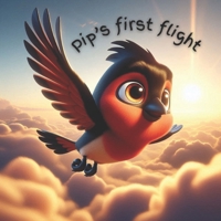 Pip's First Flight B0G6YXJ9FJ Book Cover