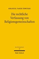 Die Rechtliche Verfassung Von Religionsgemeinschaften: Eine Untersuchung Am Beispiel Der Bahai 3161488474 Book Cover