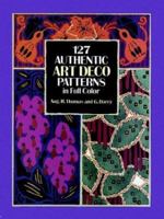 127 Authentic Art Deco Patterns in Full Color (Dover Pictorial Archive Series) 048628249X Book Cover