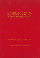 A Sixth-Century Tax Register from the Hermopolite Nome: Volume 51 0979975840 Book Cover