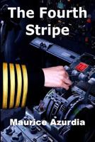 The Fourth Stripe 0998134252 Book Cover
