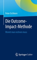 Die Outcome-Impact-Methode: Womit man rechnen muss 3658351403 Book Cover