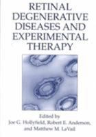 Retinal Degenerative Diseases and Experimental Therapy 1475772246 Book Cover