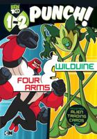 1-2 Punch: Four Arms and Wildvine (Ben 10) 1524787329 Book Cover