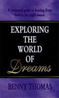 Exploring the World of Dreams 0883682788 Book Cover