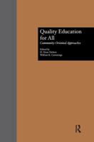 Quality Education for All: Community-Oriented Approaches 1138984337 Book Cover