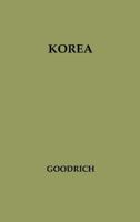 Korea: A Study of U.S. Policy in the United Nations 0313208255 Book Cover