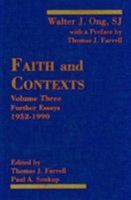 Faith and Contexts: Further Essays 1952 1990 1555409768 Book Cover