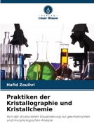 Praktiken der Kristallographie und Kristallchemie (German Edition) 6209053181 Book Cover