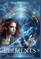 Elements (Book One of the Crystal Series) B0FF9C3MM9 Book Cover